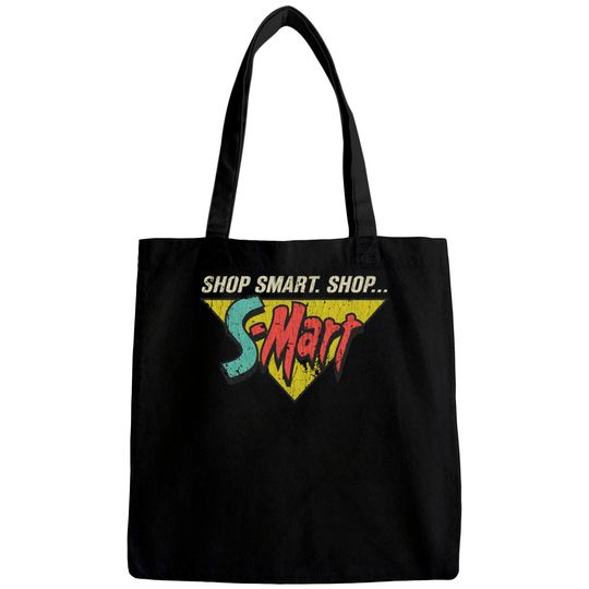 Shop Smart. Shop S-Mart! Bags