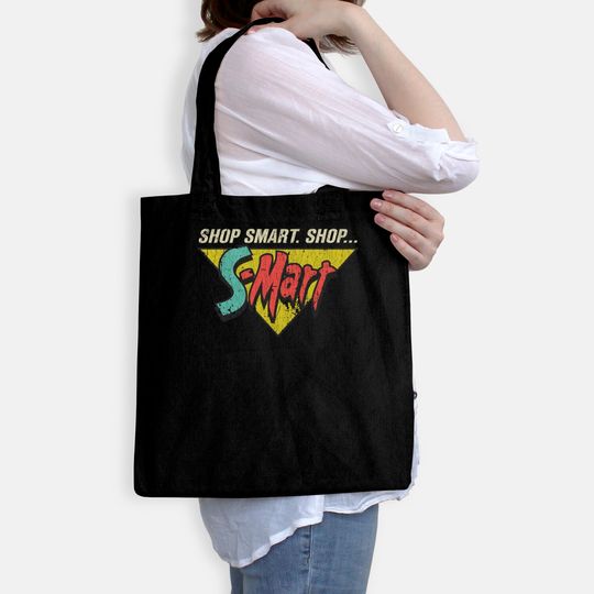 Shop Smart. Shop S-Mart! Bags