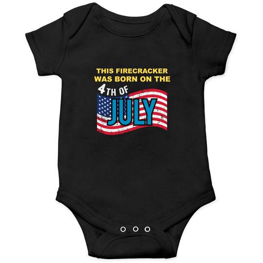 USA Flag This Firecracker Born on the 4th of July Birthday Onesies