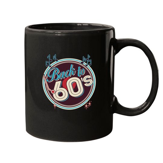 Discover Back to 60's Design - 60s Style - Mugs