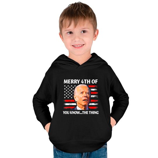 Merry 4th of You Know The Thing Kids Pullover Hoodies