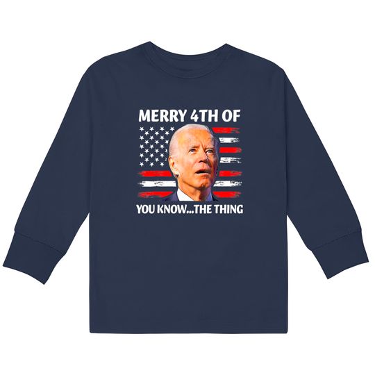 Discover Merry 4th of You Know The Thing  Kids Long Sleeve T-Shirts