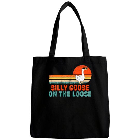 Discover Silly Goose On The Loose Funny Saying Bags