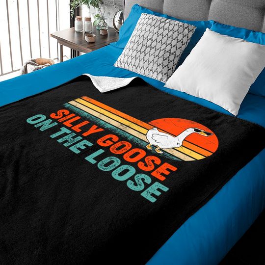 Silly Goose On The Loose Funny Saying Baby Blankets