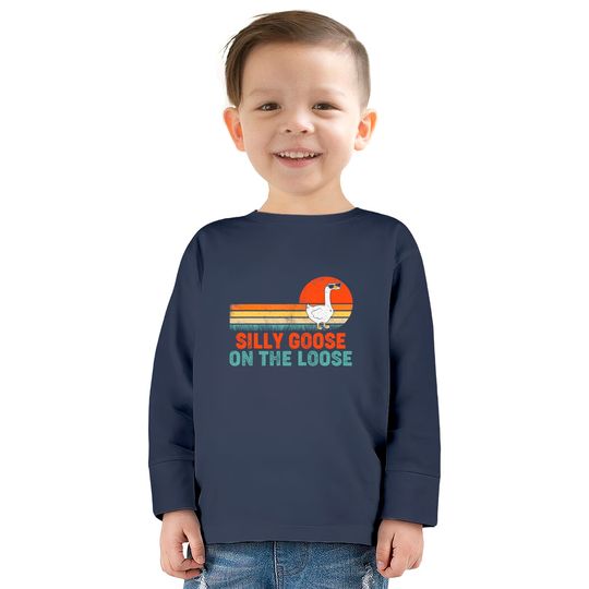 Silly Goose On The Loose Funny Saying  Kids Long Sleeve T-Shirts