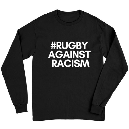 Rugby Against Racism Long Sleeves