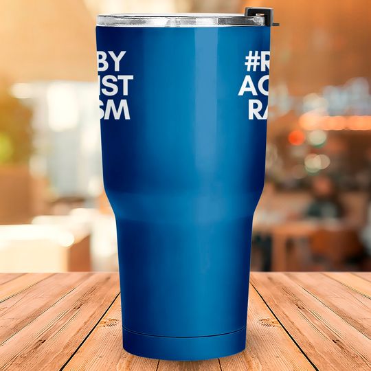 Rugby Against Racism Tumblers 30 oz