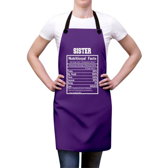 Sister Nutritional Facts Funny Aprons