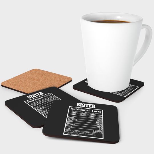 Sister Nutritional Facts Funny Coasters