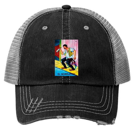 El Borracho Loteria Mexicana - Loteria - Trucker Hats