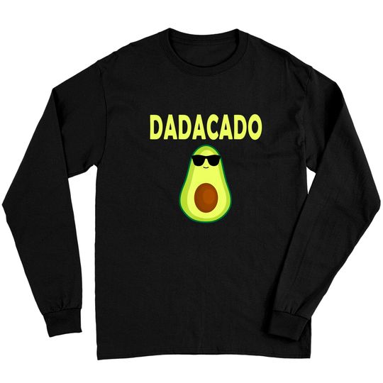 Discover Dadacado Funny Avocado Dad Father's Day Daddy Men Long Sleeves