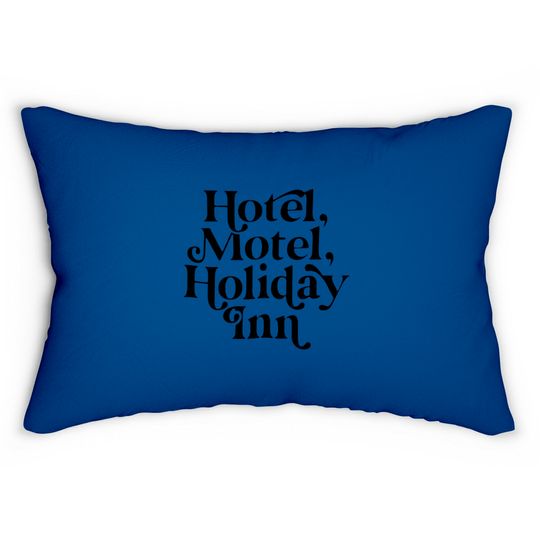 Hotel, Motel, Holiday Inn - Hip Hop - Lumbar Pillows