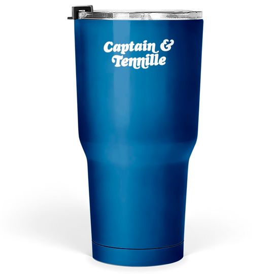 Captain & Tennille - Yacht Rock - Tumblers 30 oz