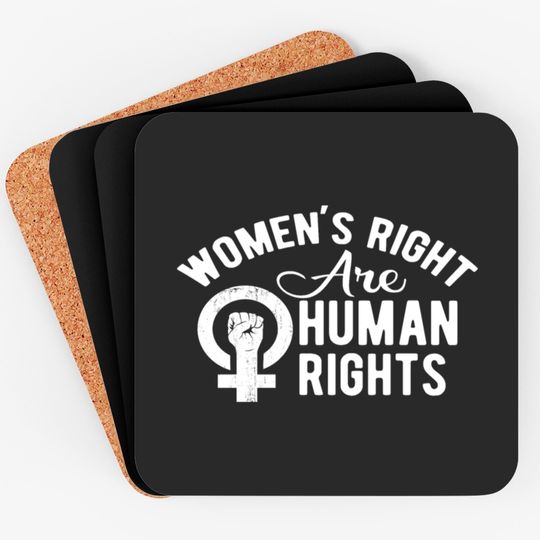 Discover Women's rights are human rights Coasters
