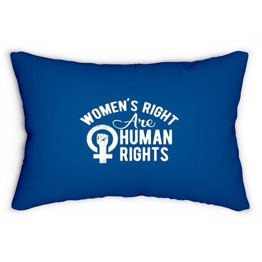 Women's rights are human rights Lumbar Pillows