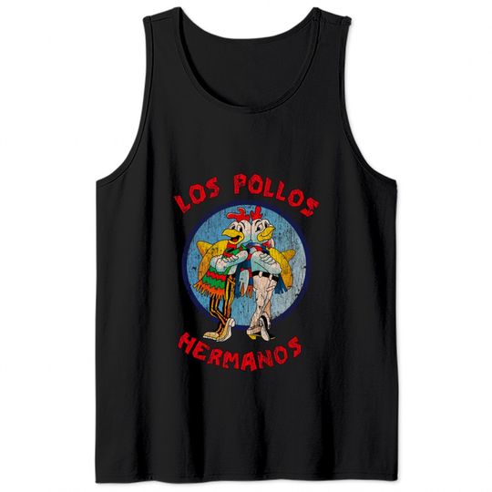 Distressed Los pollos hermanos - Los Pollos Hermanos - Tank Tops