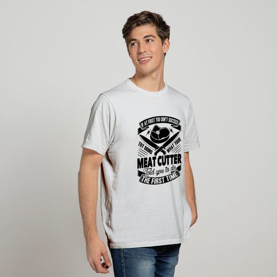 Funny Meat Cutter T-shirt