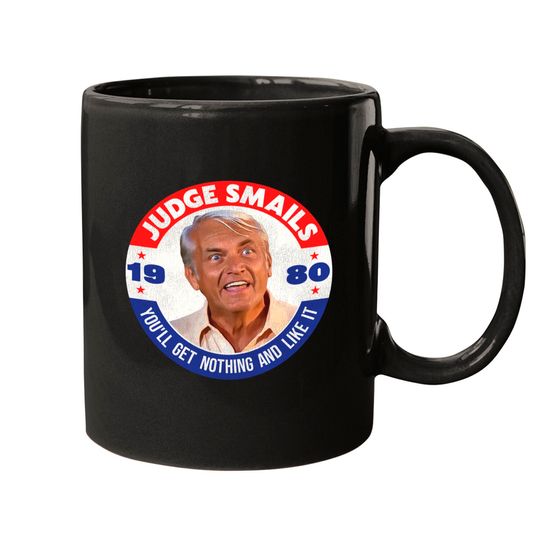Caddyshack Golf Movie ● Judge Smails You'll Get Nothing - Caddyshack - Mugs