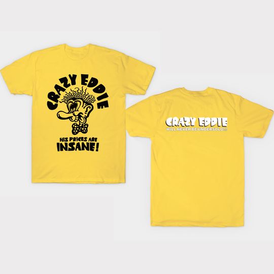 Doubled-Sided Crazy Eddie - Crazy Eddie - T-Shirt