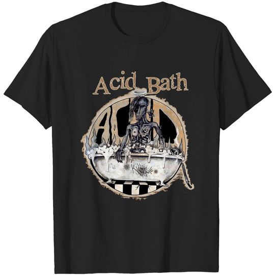 Discover Acid Bath T-shirt