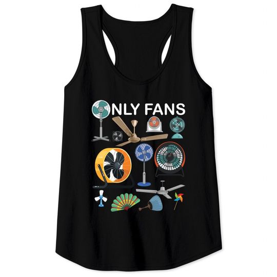 Only Art Fans Funny - Only Fans - Tank Tops