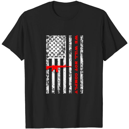 Discover We Will Not Comply Virginia Second Amendment T-shirt
