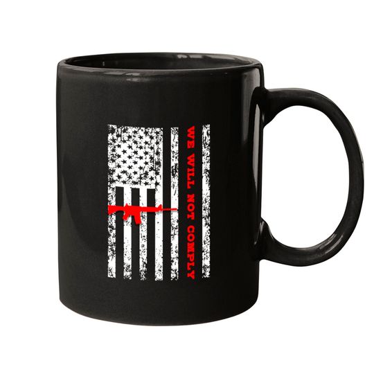 Discover We Will Not Comply Virginia Second Amendment Mugs