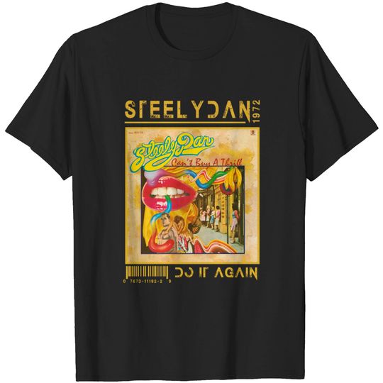 Do It Again - Steely Dan - Steely Dan - T-Shirt