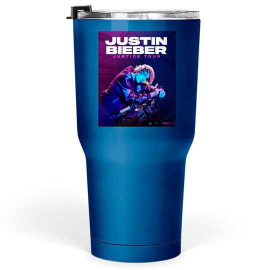 Justin Bieber Tumblers 30 oz, Justin Bieber Justice Tour 2022 Tumblers 30 oz