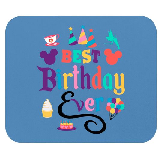 Best Birthday Ever Disney Mouse Pads