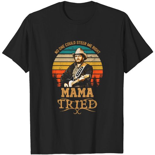 Discover Mama Tried Country Music Graphic Merle Idol Haggar T-shirt