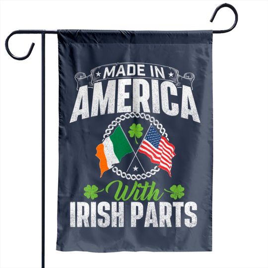 Made in America with Irish Part Ireland St Patrick
