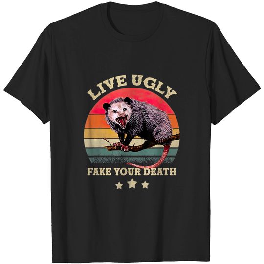 Discover live ugly fake your death T-shirt