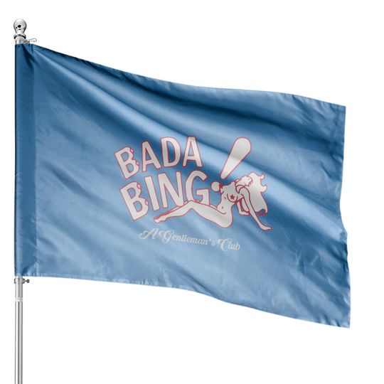 BADA BING - A Gentleman's Club - The Sopranos - House Flags