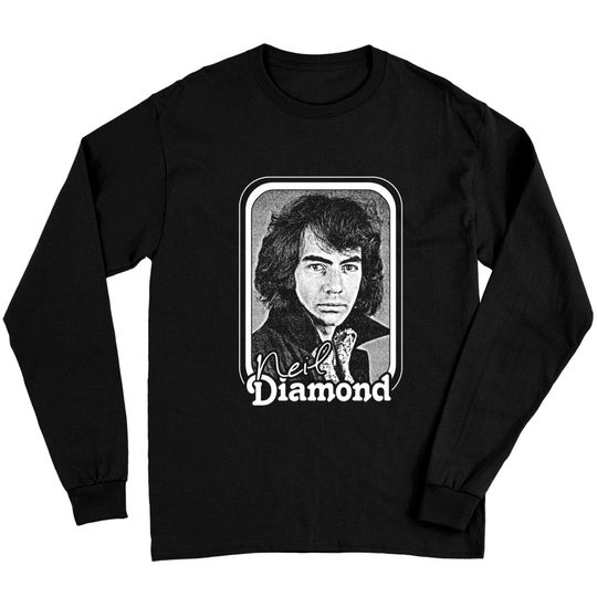 Neil Diamond // Retro 70s Fan Design - Neil Diamond - Long Sleeves