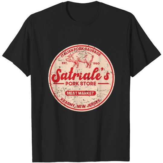 Italian Pork Store - Tv Shows - T-Shirt