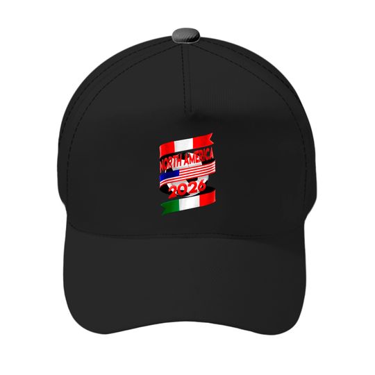 North America 2026 - World Cup - Baseball Caps
