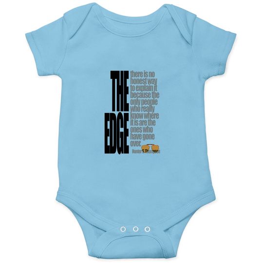 Discover The Edge - Hunter S Thompson - Onesies