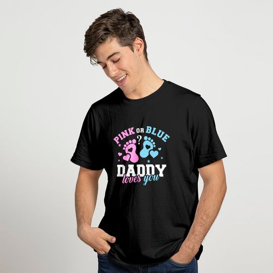 Gender reveal daddy dad - Gender Reveal - T-Shirt