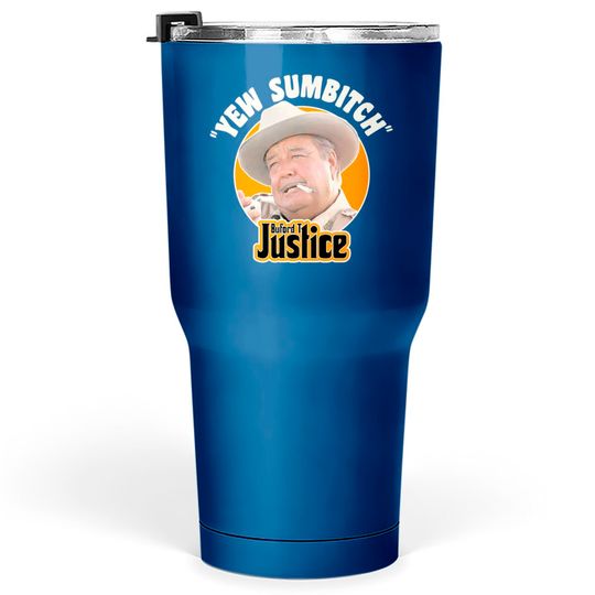 Buford T Justice Sheriff Smokey and the Bandit - Smokey And The Bandit - Tumblers 30 oz