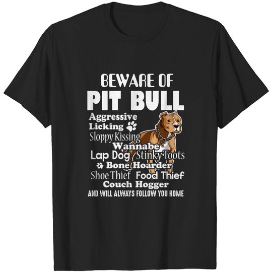 Discover BEWARE OF PIT BULL TEE SHIRT T-shirt