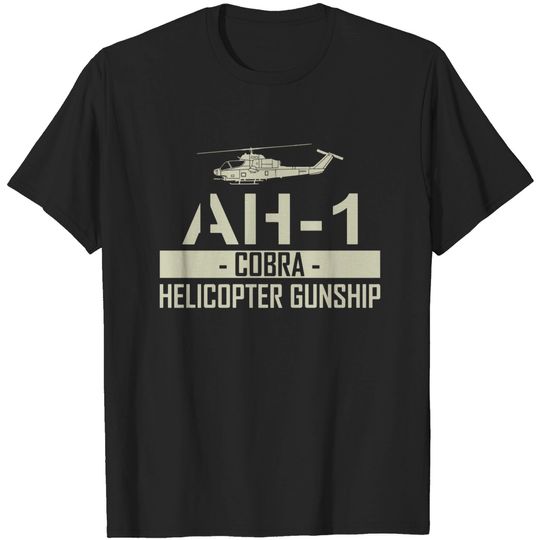 AH-1 Cobra - Helicopter Gunship - Ah1 Cobra Gunship - T-Shirt
