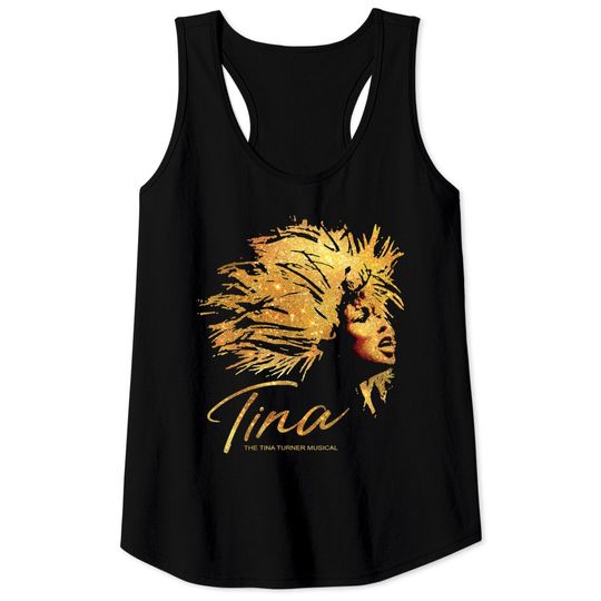 Tina Musical Tank Tops,Ideal Gift For Tina Turner Fans,Widely Referred To As The Queen of Rock 'n' Roll
