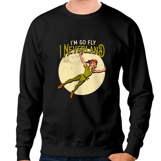 Retro Peter Pan I'm So Fly I Neverland Sweatshirt, Disney Tinker Bell Sweatshirts