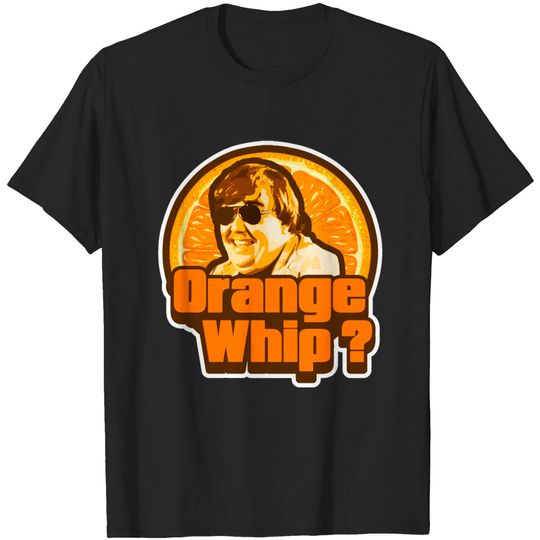 Discover Orange Whip ? - Blues Brothers - T-Shirt
