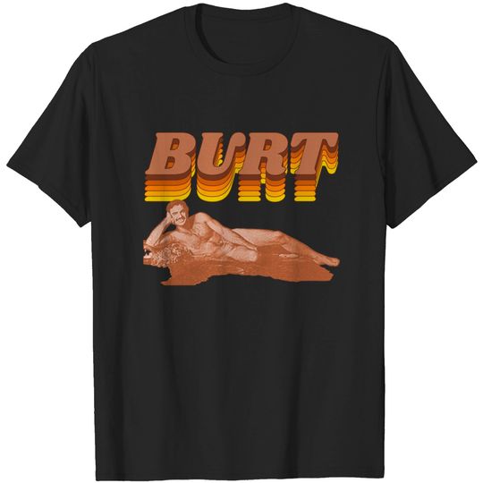 Burt Reynolds :: Warmest Regards Retro FanArt - Burt Reynolds - T-Shirt