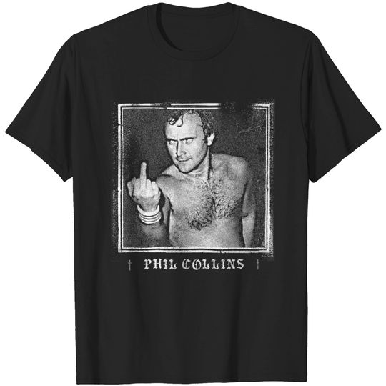 Phil Collins // Punksthetic Fan Art Design - Phil Collins - T-Shirt