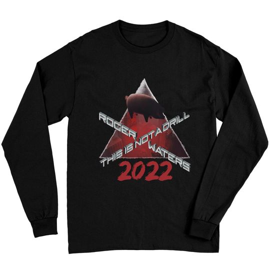 Roger Waters This Is Not a Drill 2022 Concert Long Sleeves