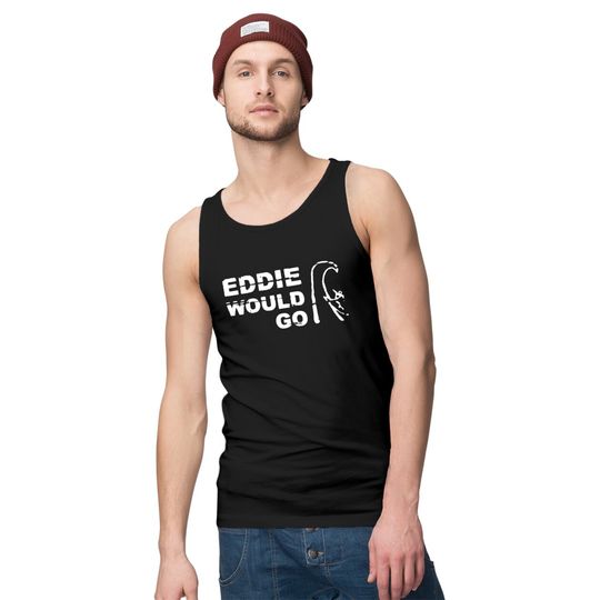 Eddie Would Go Tank Tops