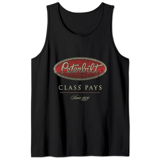 Peterbilt Class Pays 1939 - Trucker - Tank Tops